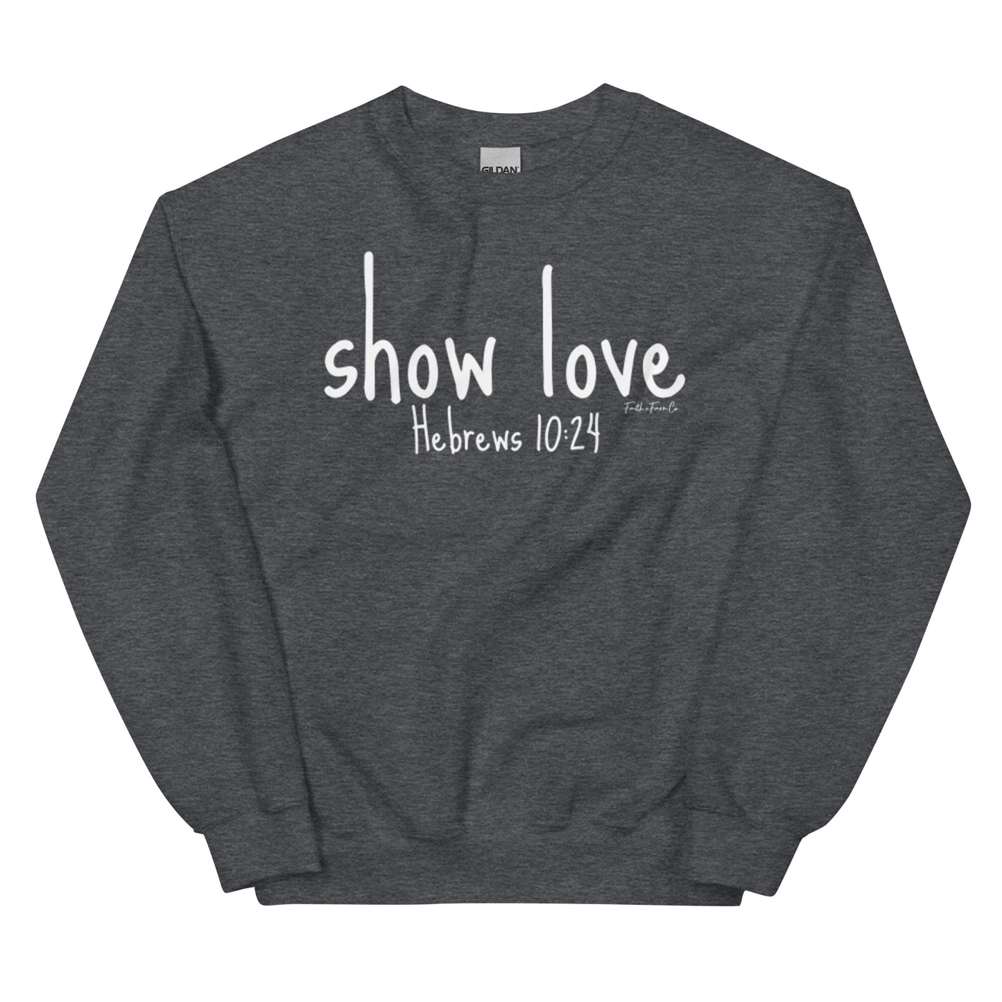 Show Love Sweatshirt