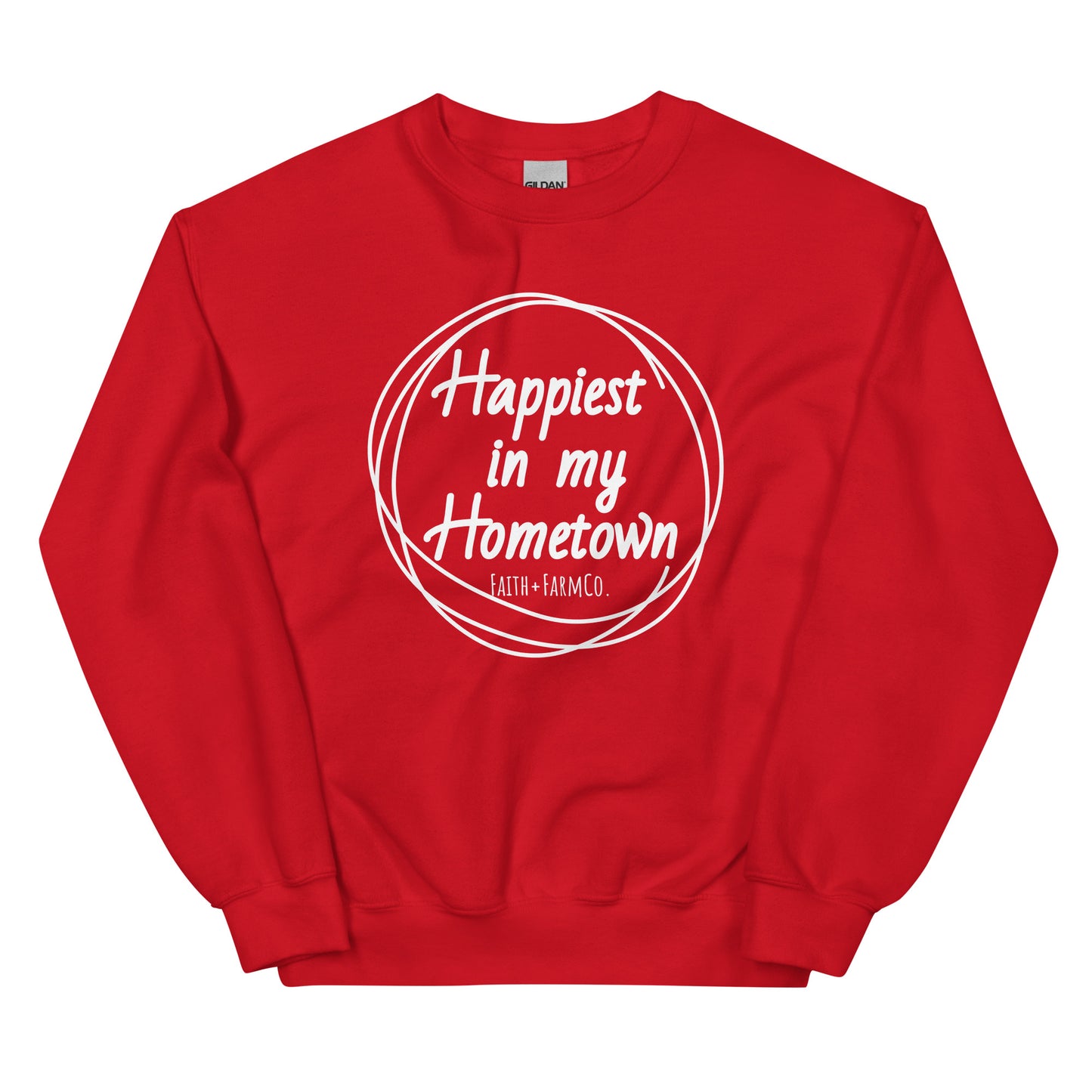 Happiest in My Hometown Sweatshirt
