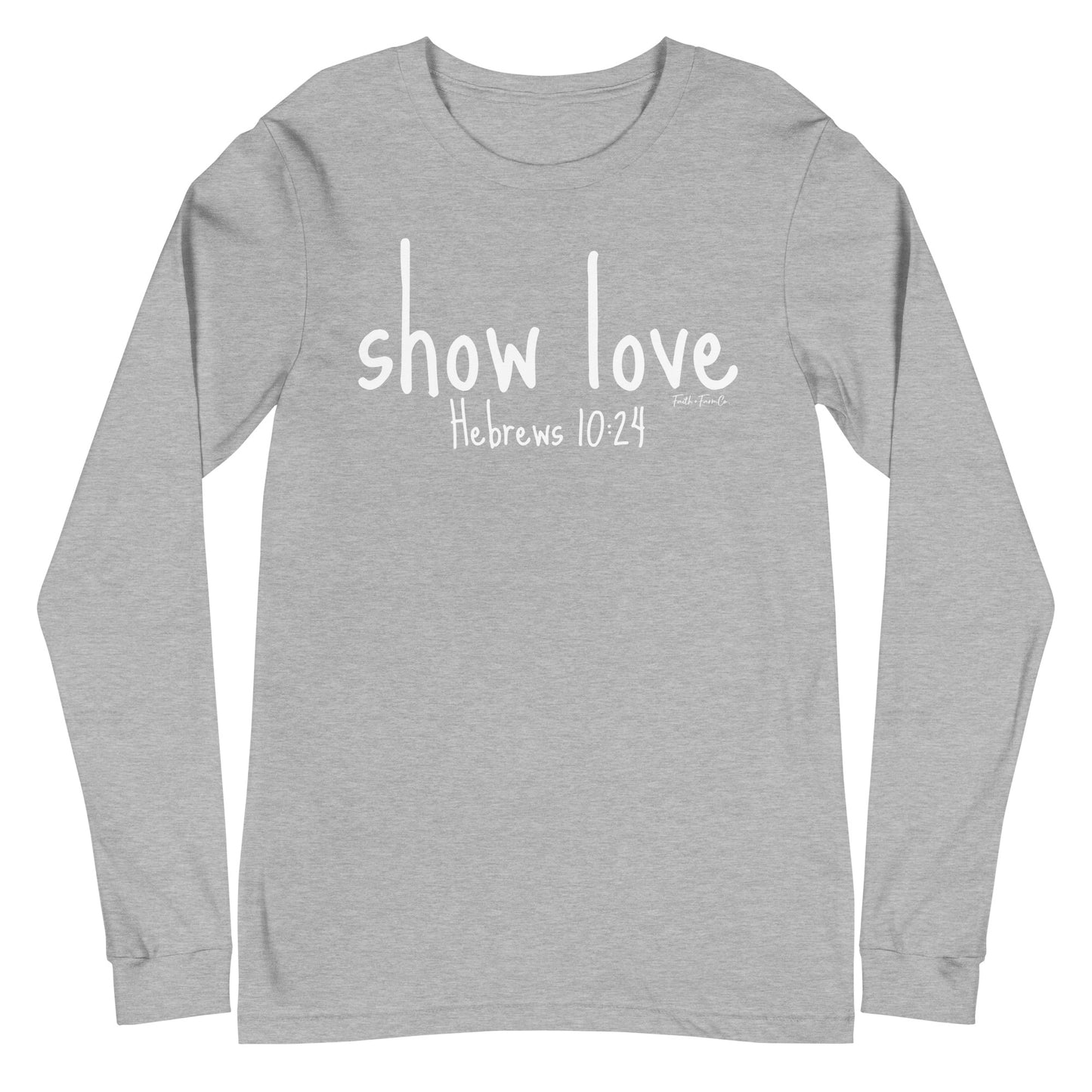 Show Love Long Sleeve Tee
