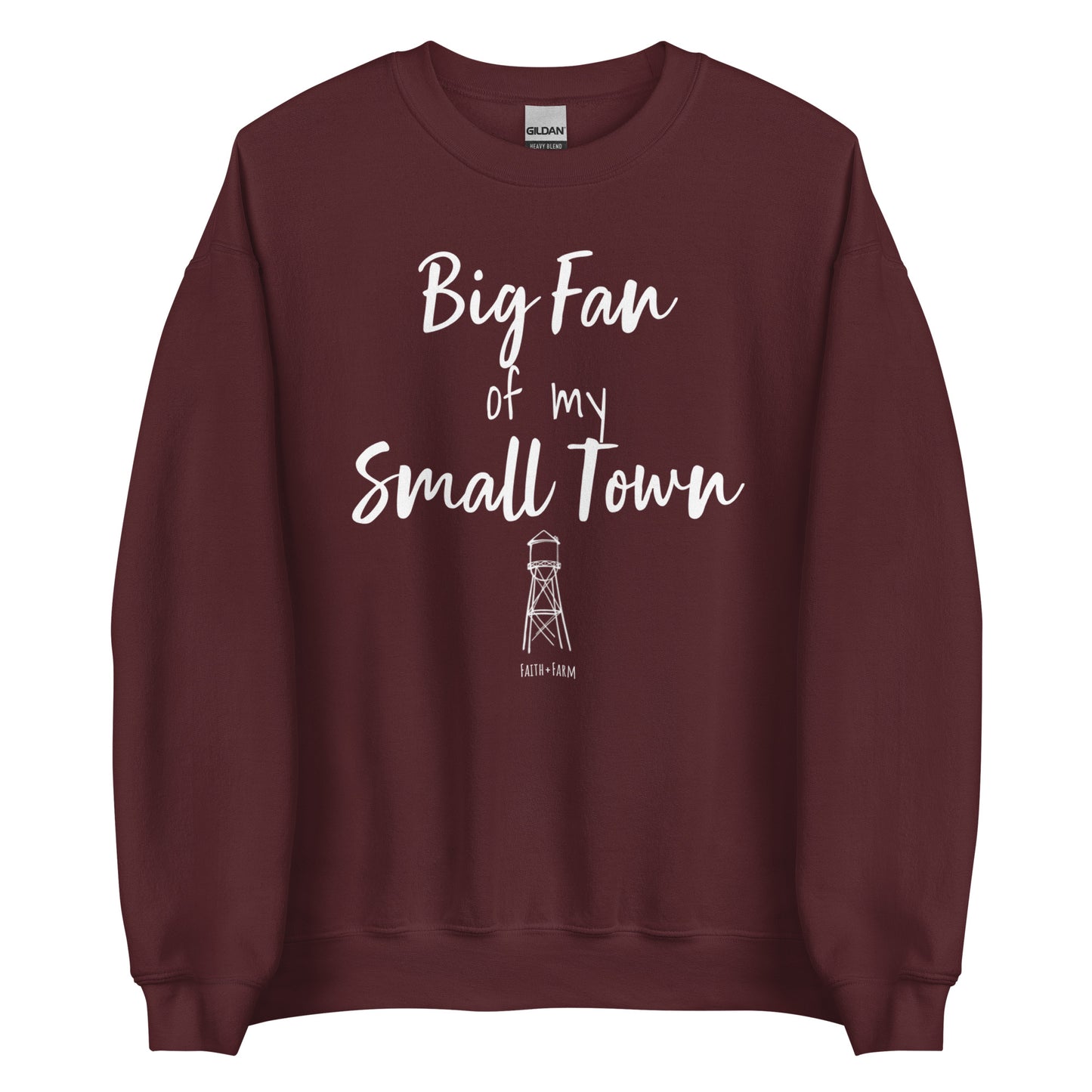 Big Fan Of My Small Town Sweatshirt