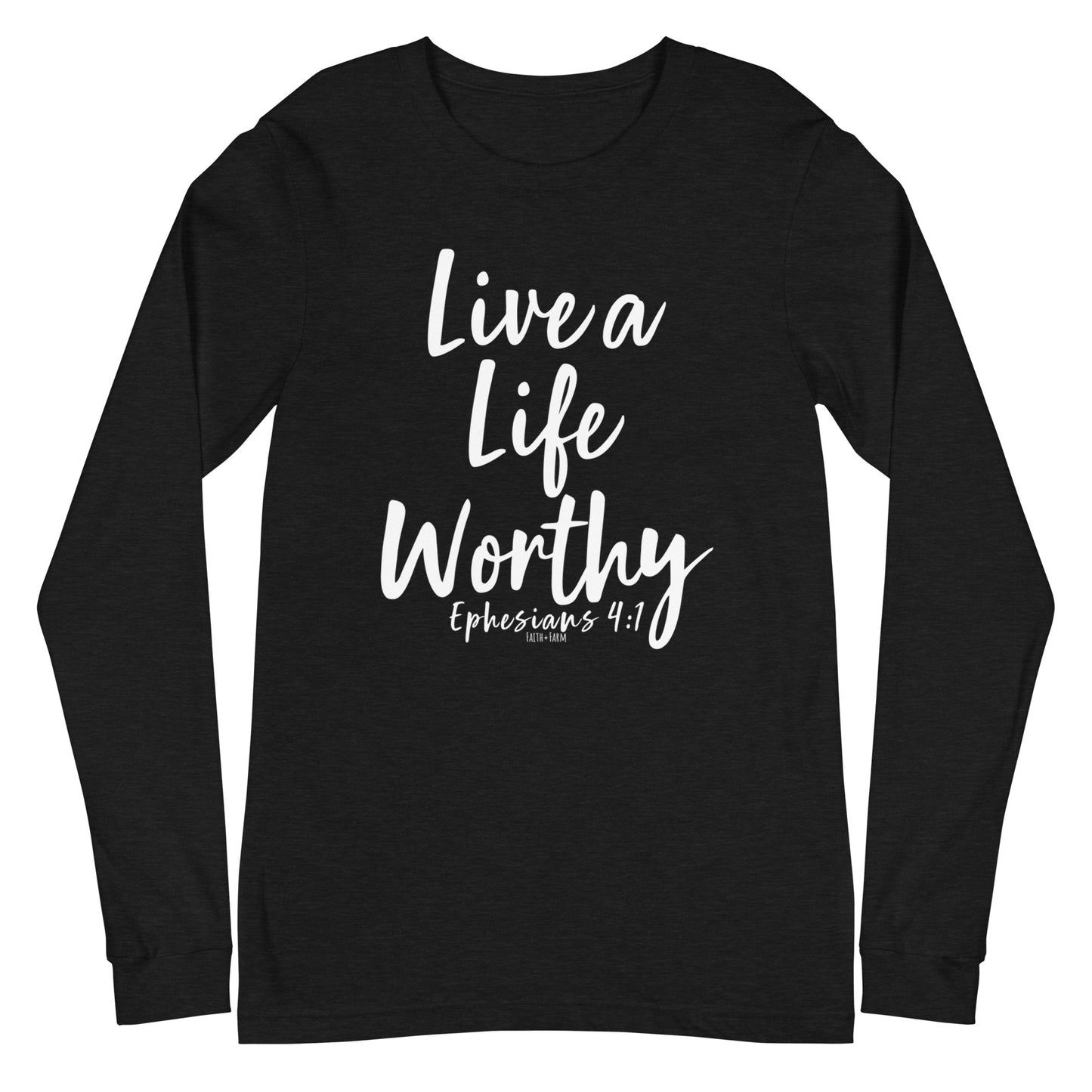 Live a Life Worthy