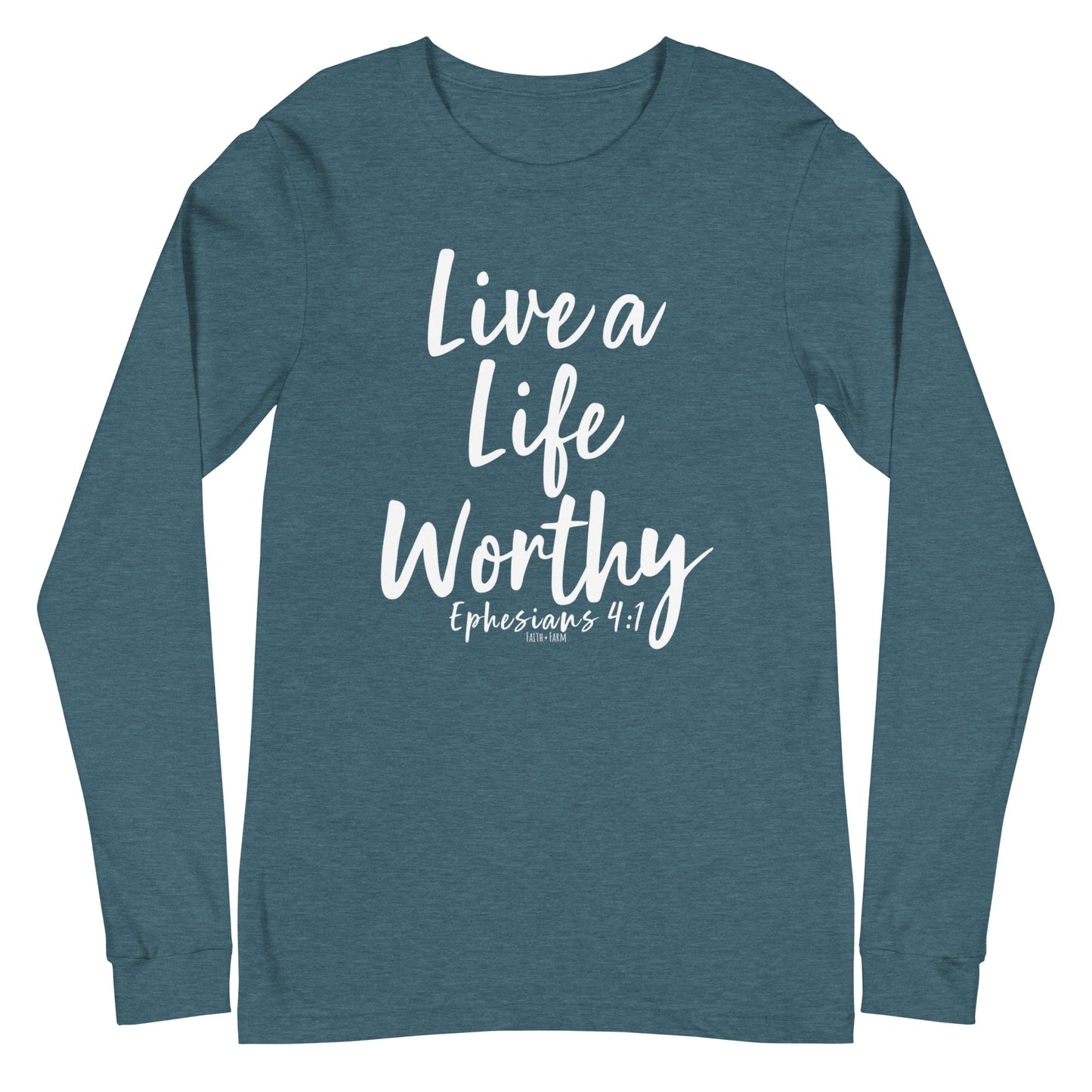 Live a Life Worthy