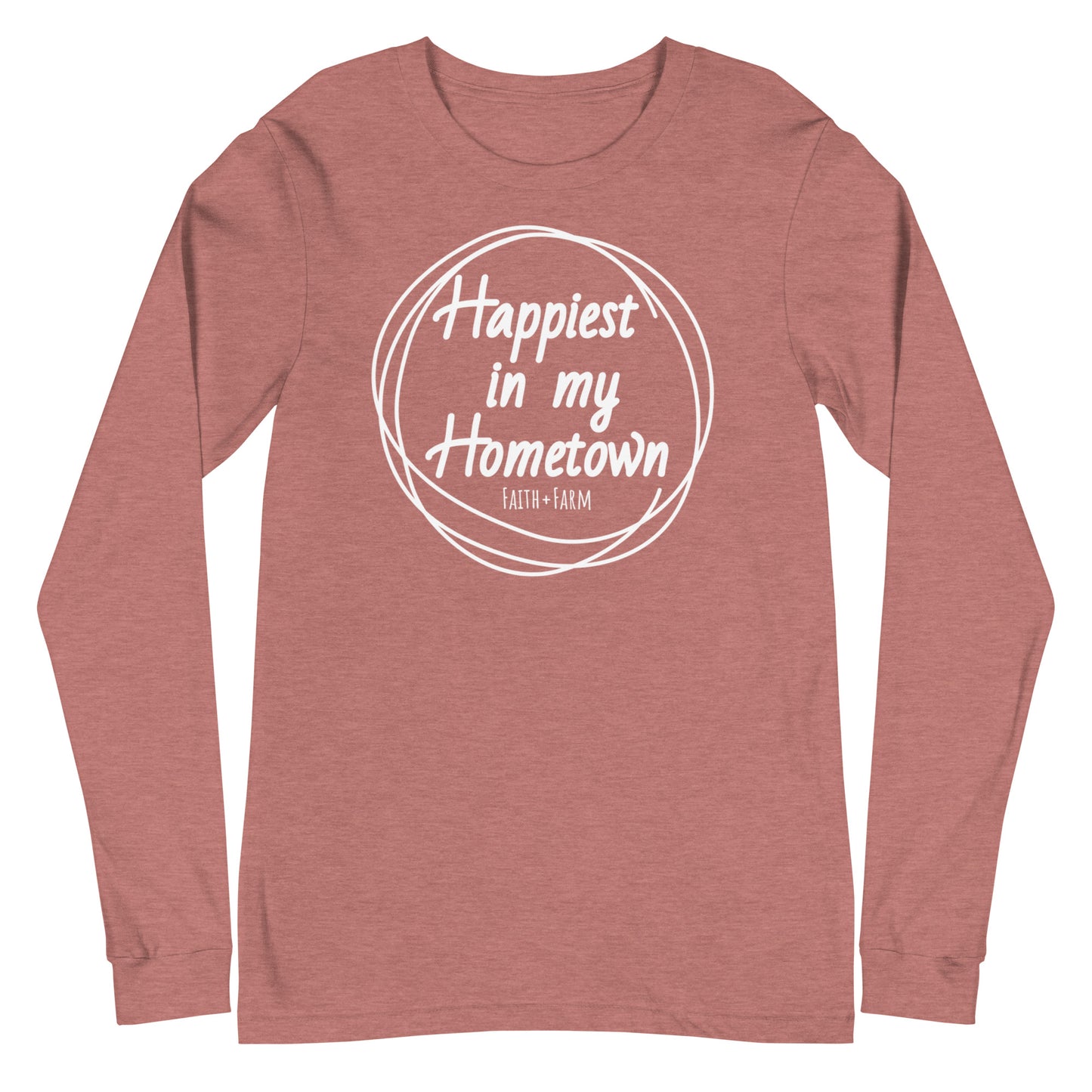 Happiest in my Hometown-Long Sleeve