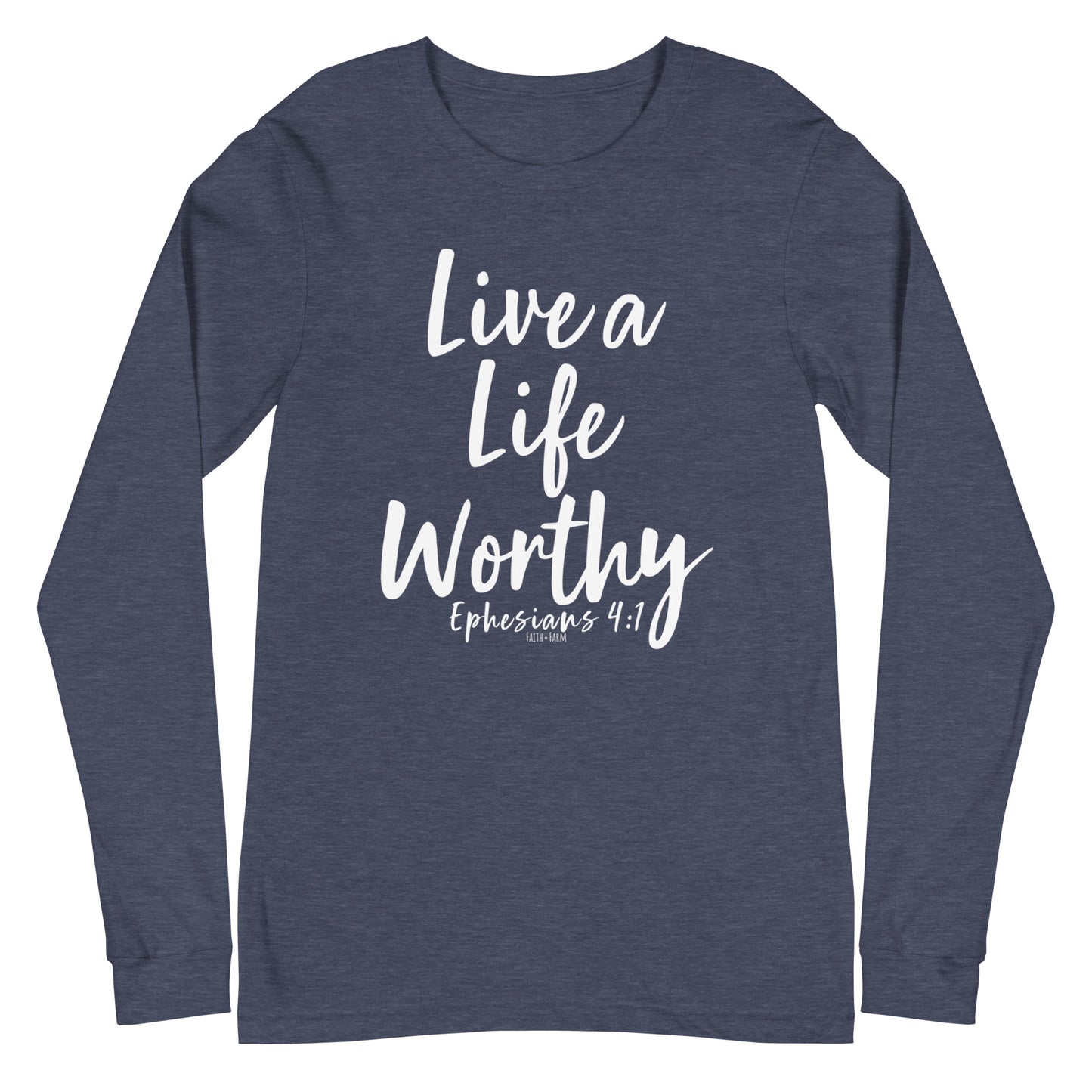 Live a Life Worthy
