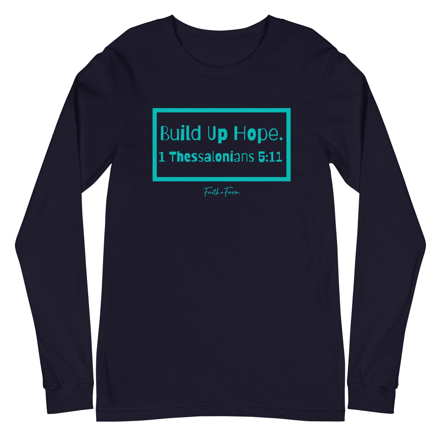 Build Up Hope -Long Sleeve Tee