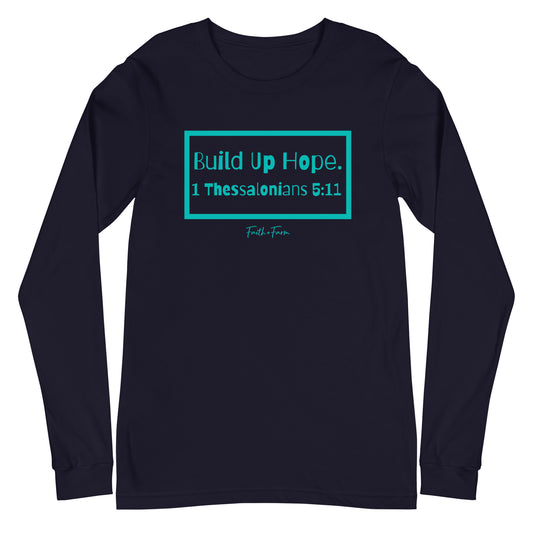 Build Up Hope -Long Sleeve Tee