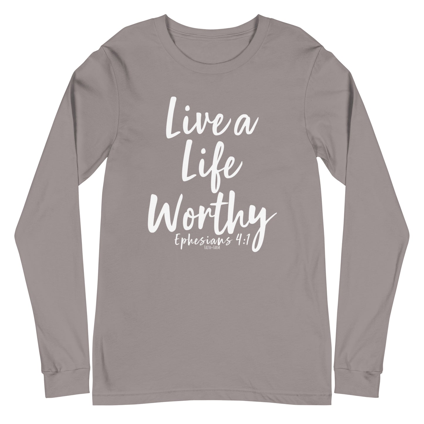 Live a Life Worthy