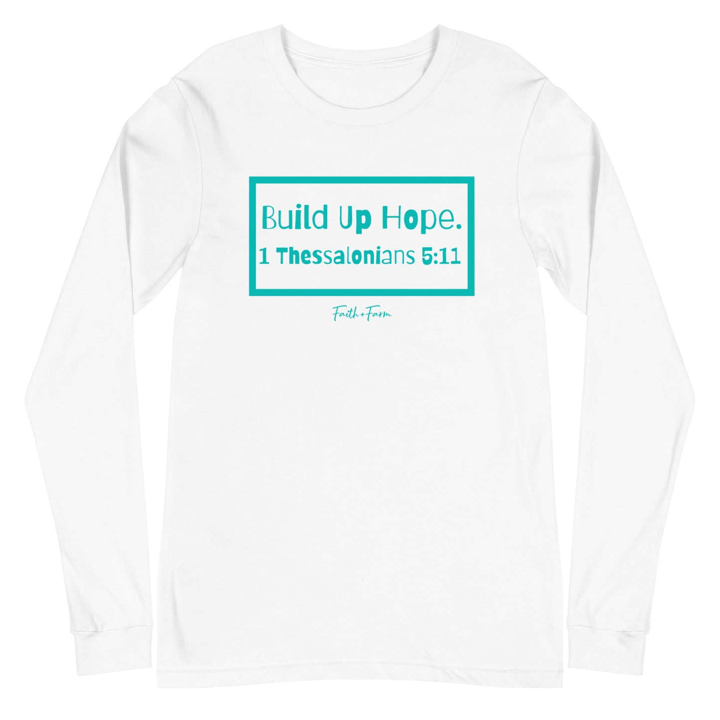 Build Up Hope -Long Sleeve Tee