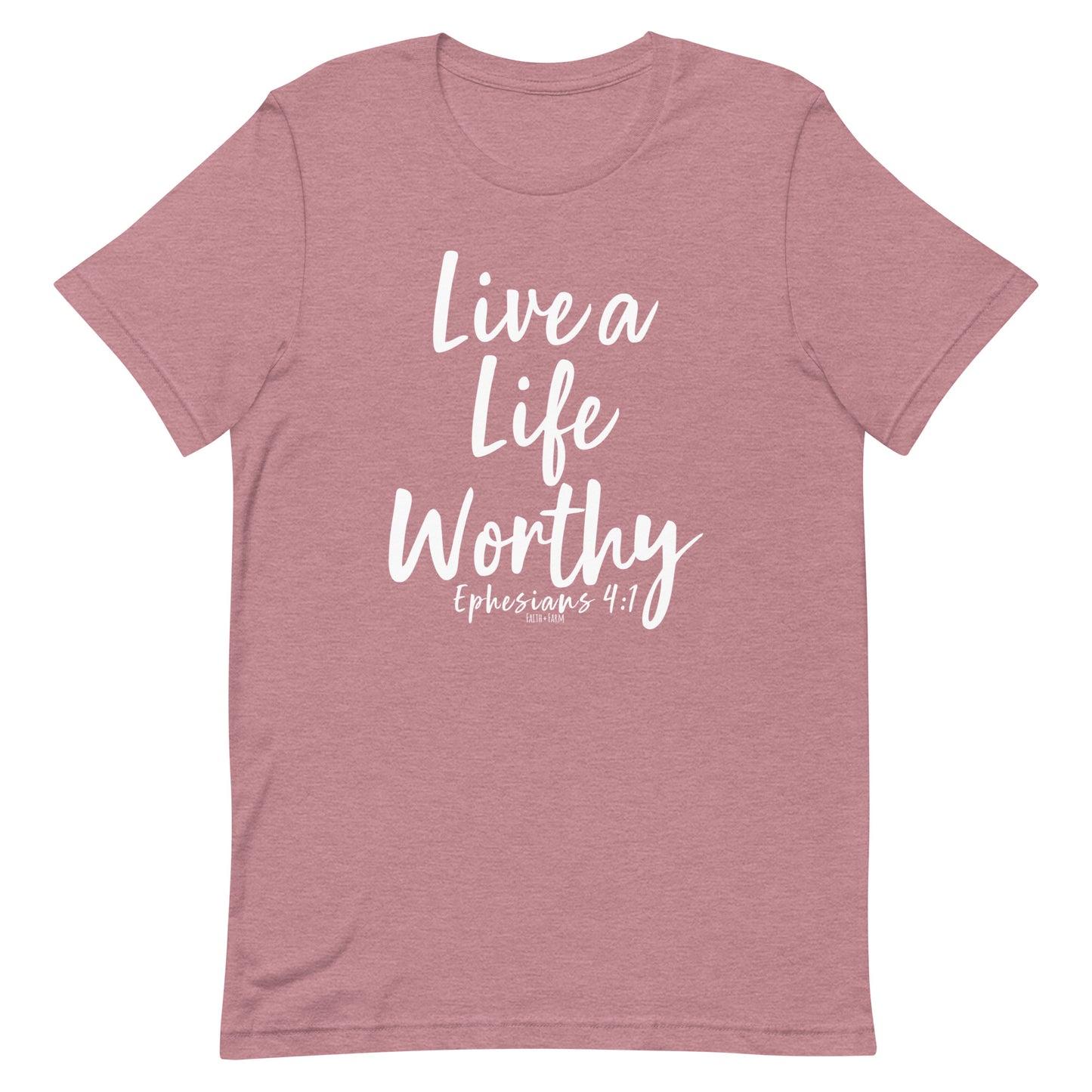 Live a Life Worthy