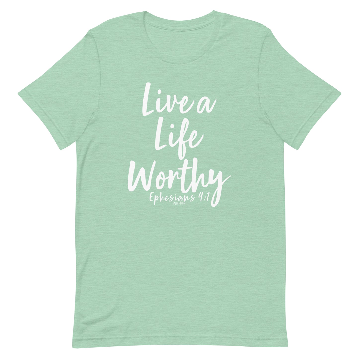 Live a Life Worthy