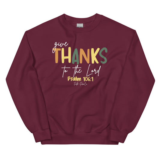 Give Thanks Sweatshirt