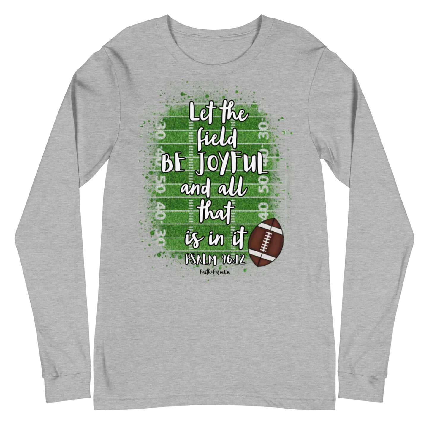 Football Psalm 96:12 Sleeve Tee