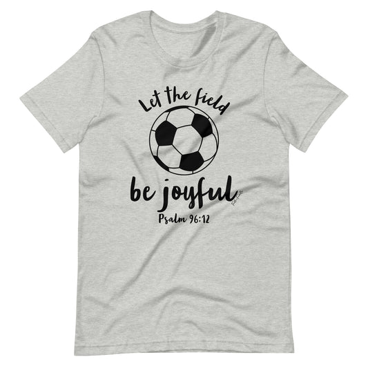 Be Joyful - Soccer